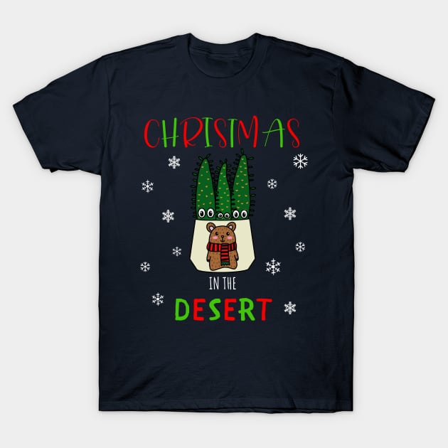 Christmas In The Desert - Eves Pin Cacti In Christmas Bear Pot T-Shirt by DreamCactus